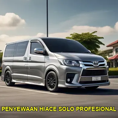 penyewaan hiace solo profesional